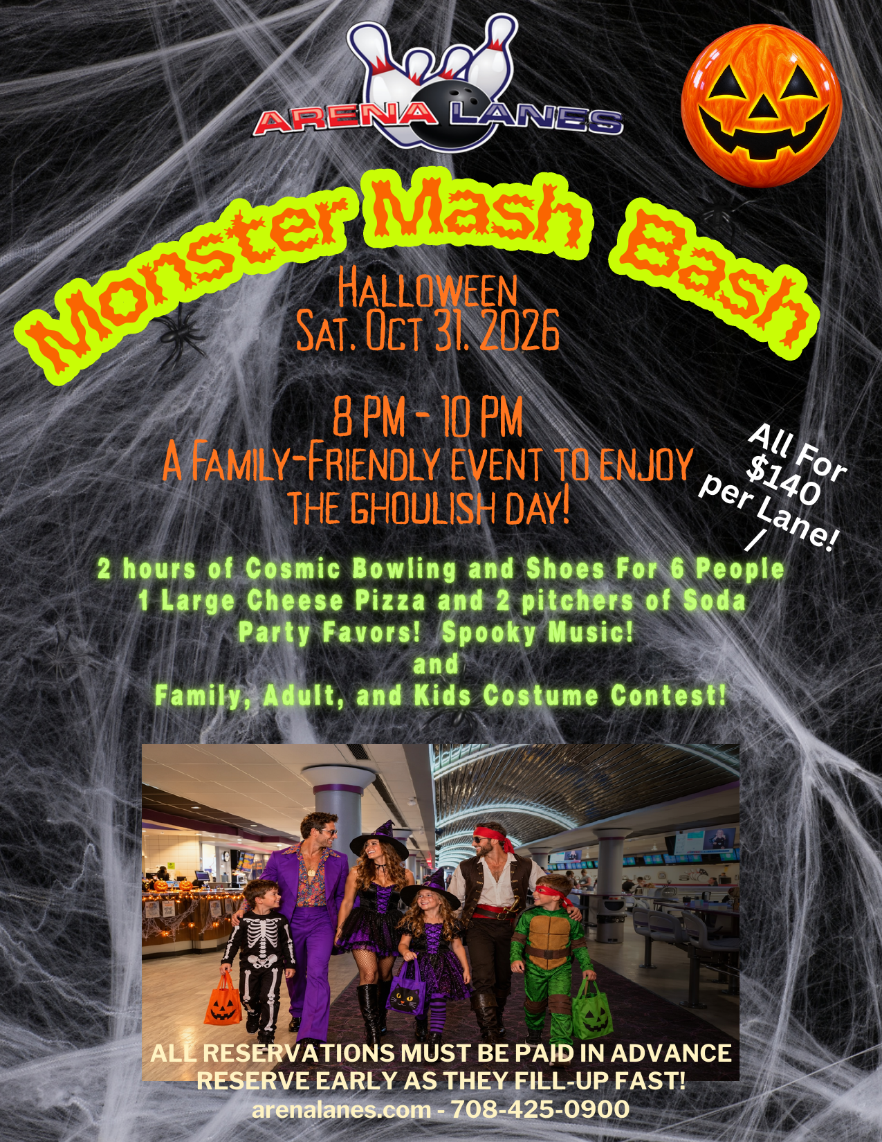 Monster Mash Bash — Halloween family event, Saturday Oct 31, 2026, 8–10 PM. $140 per lane includes 2 hours of cosmic bowling and shoes for 6 people, large cheese pizza, 2 pitchers of soda, party favors, spooky music, and a costume contest.